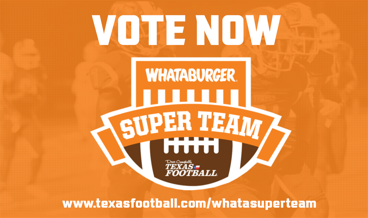 Dave Campbell's Texas Football and Whataburger team up to unveil the 2020 Whataburger Super Team ballot